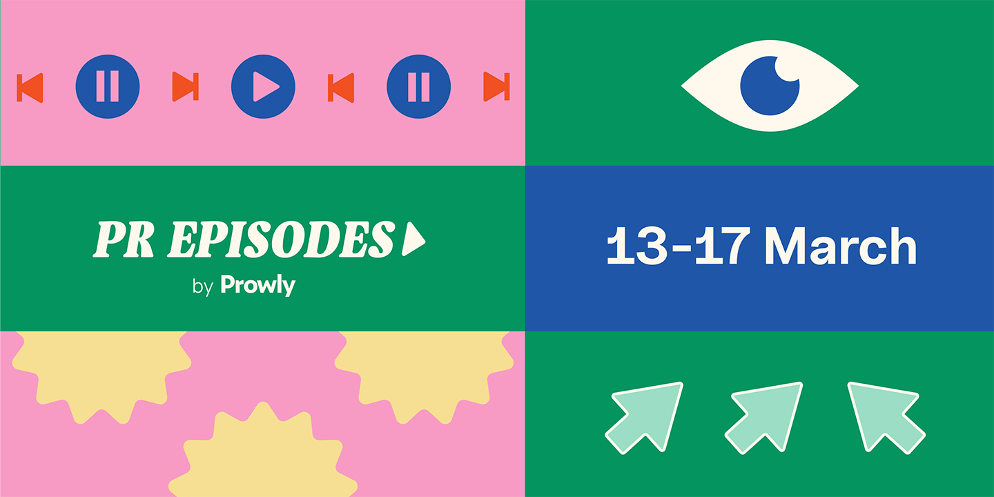 Prowly PR Episodes